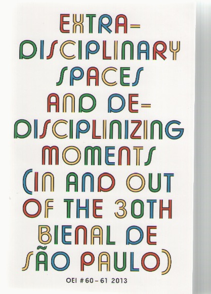 MAGNUSSON, Jonas J.; GRÖNBERG, Cecilia (eds.) - OEI #60-61 Extra-disciplinary spaces and de-disciplinizing moments